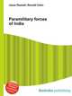 Paramilitary forces of India, Jesse Russell,Ronald Cohn 
