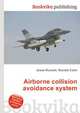 Airborne collision avoidance system, Jesse Russell,Ronald Cohn 
