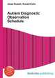 Autism Diagnostic Observation Schedule, Jesse Russell,Ronald Cohn 