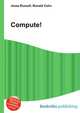 Compute!, Jesse Russell,Ronald Cohn 