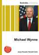 Michael Wynne, Jesse Russell,Ronald Cohn 