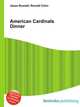 American Cardinals Dinner, Jesse Russell,Ronald Cohn 