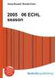 2005 06 ECHL season, Jesse Russell,Ronald Cohn 