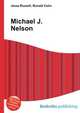Michael J. Nelson, Jesse Russell,Ronald Cohn 