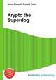 Krypto the Superdog, Jesse Russell,Ronald Cohn 