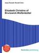 Elisabeth Christine of Brunswick-Wolfenbuttel, Jesse Russell,Ronald Cohn 