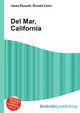 Del Mar, California, Jesse Russell,Ronald Cohn 