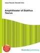Amphitheater of Statilius Taurus, Jesse Russell,Ronald Cohn 