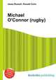Michael O'Connor (rugby), Jesse Russell,Ronald Cohn 