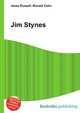 Jim Stynes, Jesse Russell,Ronald Cohn 