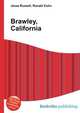 Brawley, California, Jesse Russell,Ronald Cohn 