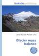 Glacier mass balance, Jesse Russell,Ronald Cohn 