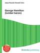 George Hamilton (lumber baron), Jesse Russell,Ronald Cohn 