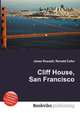 Cliff House, San Francisco, Jesse Russell,Ronald Cohn 