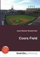 Coors Field, Jesse Russell,Ronald Cohn 