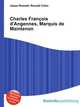Charles Fran?ois d'Angennes, Marquis de Maintenon, Jesse Russell,Ronald Cohn 