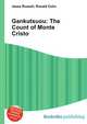 Gankutsuou: The Count of Monte Cristo, Jesse Russell,Ronald Cohn 
