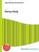 Denny Party, Jesse Russell,Ronald Cohn 