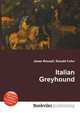 Italian Greyhound, Jesse Russell,Ronald Cohn 