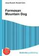 Formosan Mountain Dog, Jesse Russell,Ronald Cohn 