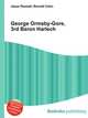 George Ormsby-Gore, 3rd Baron Harlech, Jesse Russell,Ronald Cohn 