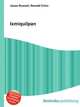 Ixmiquilpan, Jesse Russell,Ronald Cohn 