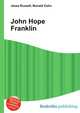 John Hope Franklin, Jesse Russell,Ronald Cohn 