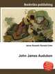 John James Audubon, Jesse Russell,Ronald Cohn 