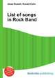 List of songs in Rock Band, Jesse Russell,Ronald Cohn 