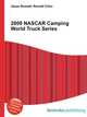 2009 NASCAR Camping World Truck Series, Jesse Russell,Ronald Cohn 