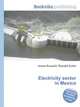 Electricity sector in Mexico, Jesse Russell,Ronald Cohn 