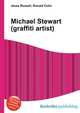 Michael Stewart (graffiti artist), Jesse Russell,Ronald Cohn 