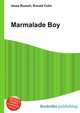 Marmalade Boy, Jesse Russell,Ronald Cohn 