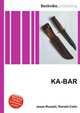 KA-BAR, Jesse Russell,Ronald Cohn 