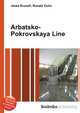 Arbatsko-Pokrovskaya Line, Jesse Russell,Ronald Cohn 