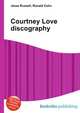 Courtney Love discography, Jesse Russell,Ronald Cohn 