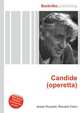 Candide (operetta), Jesse Russell,Ronald Cohn 