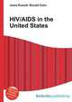 HIV/AIDS in the United States, Jesse Russell,Ronald Cohn 