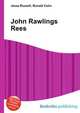 John Rawlings Rees, Jesse Russell,Ronald Cohn 
