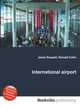 International airport, Jesse Russell,Ronald Cohn 
