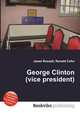 George Clinton (vice president), Jesse Russell,Ronald Cohn 