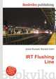 IRT Flushing Line, Jesse Russell,Ronald Cohn 