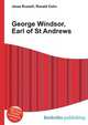 George Windsor, Earl of St Andrews, Jesse Russell,Ronald Cohn 