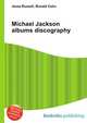 Michael Jackson albums discography, Jesse Russell,Ronald Cohn 