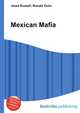 Mexican Mafia, Jesse Russell,Ronald Cohn 
