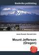 Mount Jefferson (Oregon), Jesse Russell,Ronald Cohn 
