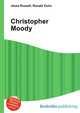 Christopher Moody, Jesse Russell,Ronald Cohn 