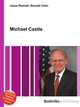 Michael Castle, Jesse Russell,Ronald Cohn 