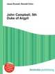 John Campbell, 5th Duke of Argyll, Jesse Russell,Ronald Cohn 