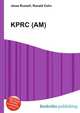 KPRC (AM), Jesse Russell,Ronald Cohn 